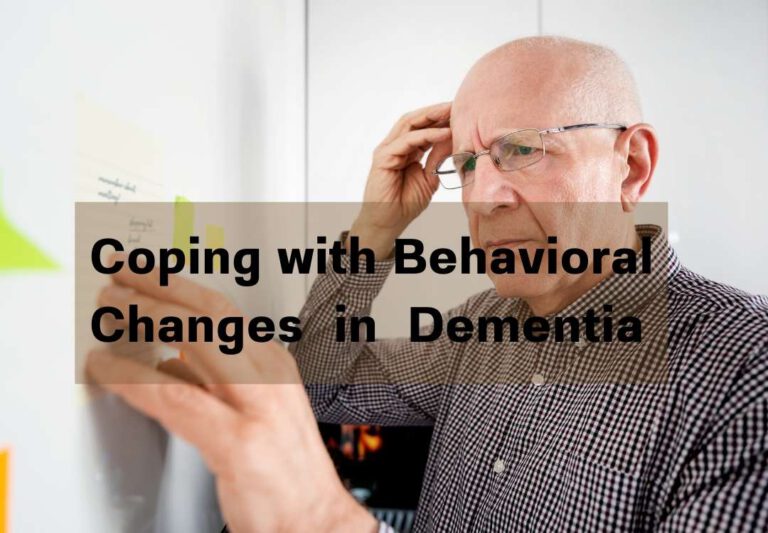 Coping with Behavioral Changes in Dementia We golden age